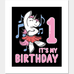 It's my First Birthday Unicorn Ballerina Posters and Art